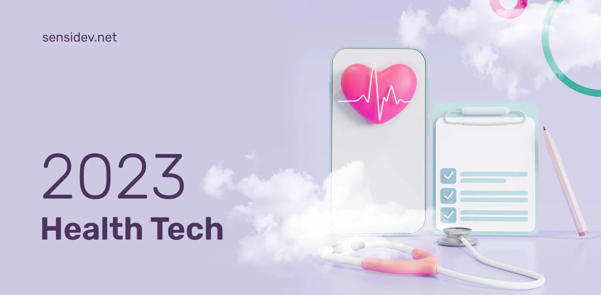 What to look forward to in 2023's health tech
