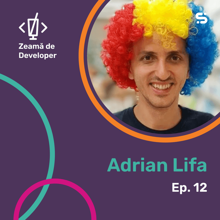 #12 Adrian Lifa | Eu nu sunt pasionat de programare